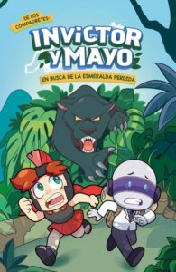Portada INVICTOR Y MAYO EN BUSCA DE LA ESMERALDA PERDIDA - INVICTOR / MAYO - MONTENA
