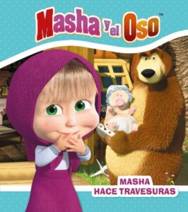 Portada MASHA HACE TRAVESURAS - O. KUZOVKOV - HACHETTE