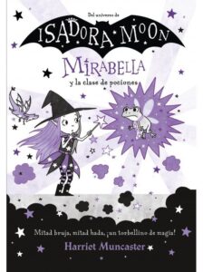 Portada MIRABELLA Y LA CLASE DE POCIONES - HARRIET MUNCASTER - ALFAGUARA