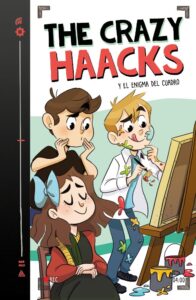 Portada THE CRAZY HAACKS Y EL ENIGMA DEL CUADRO  - THE CRAZY HAACKS - MONTENA