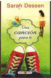 Portada UNA CANCION PARA TI - SARAH DESSEN - MAEVA
