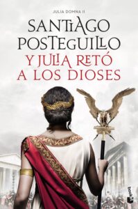 Portada Y JULIA RETO A LOS DIOSES - SANTIAGO POSTEGUILLO - ESPASA CALPE