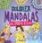 Portada COLOREA MANDALAS. PRINCESAS - EQUIPO SUSAETA - SUSAETA