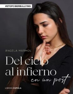 Portada DEL CIELO AL INFIERNO EN UN POST - ANGELA MARMOL - LIBROS CUPULA