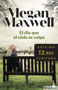 Portada EL DÍA QUE EL CIELO SE CAIGA - MEGAN MAXWELL - BOOKET