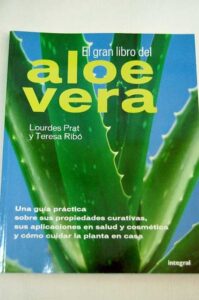 Portada EL GRAN LIBRO DEL ALOE VERA - LOURDES PRAT Y TERESA RIBO - RBA INTEGRAL