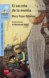 Portada EL SECRETO DE LA MOMIA - MARY POPE OSBORNE - SM