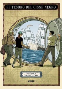 Portada EL TESORO DEL CISNE NEGRO - PACO ROCA / GUILLERMO CORRAL - ASTIBERRI
