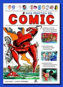 Portada GUÍA PRÁCTICA DEL CÓMIC - IVAN HISSEY / CURTIS TAPPENDEN - LIBSA