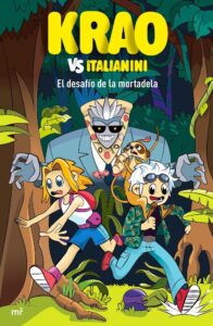 Portada KRAO VS ITALIANINI: EL DESAFÍO DE LA MORTADELA - KRAO - MARTINEZ ROCA