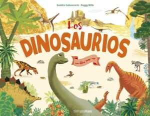 Portada LOS DINOSAURIOS - PEGGY NILLE - ESPASA CALPE