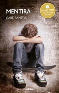 Portada  MENTIRA - CARE SANTOS TORRES - EDEBE