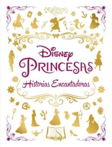 Portada PRINCESAS. HISTORIAS ENCANTADORA - DISNEY -