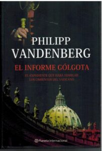 Portada EL INFORME GOLGOTA - PHILIPP VANDERBERG - PLANETA INTERNACIONAL