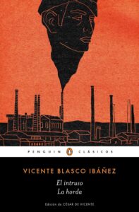 Portada EL INTRUSO / LA HORDA - VICENTE BLASCO IBÁÑEZ - PENGUIN