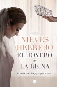 Portada EL JOYERO DE LA REINA - NIEVES HERRERO - EDICIONES B