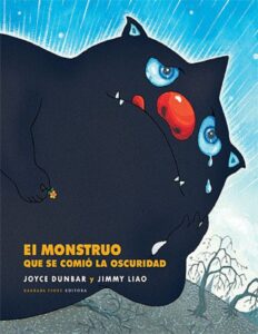 Portada EL MONSTRUO QUE SE COMIÓ LA OSCURIDAD - JOYCE DUNBAR - BARBARA FIORE EDITORA