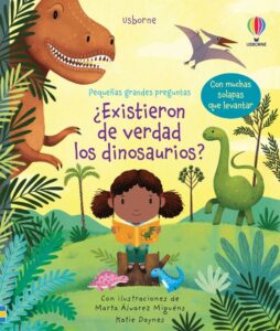 Portada ¿EXISTIERON DE VERDAD LOS DINOSAURIOS? - Katie Daynes - USBORNE
