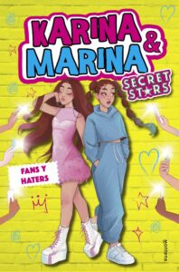 Portada FANS Y HATERS (KARINA & MARINA SECRET STARS 2) - KARINA & MARINA - MONTENA