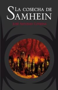 Portada LA COSECHA DE SAMHEIN - JÓSE ANTONIO COTRINA GÓMEZ - RBA