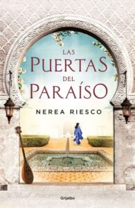 Portada LAS PUERTAS DEL PARAÍSO - NEREA RIESCO - GRIJALBO