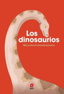 Portada LOS DINOSAURIOS -  EMMANUELLE KECIR-LEPETIT - SM