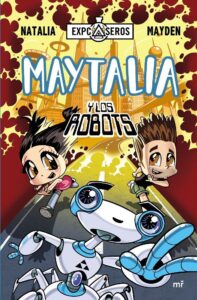 Portada MAYTALIA Y LOS ROBOTS - NATALIA - PLAZA Y JANES