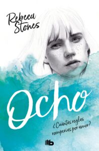 Portada OCHO - REBECA STONES - EDICIONES B