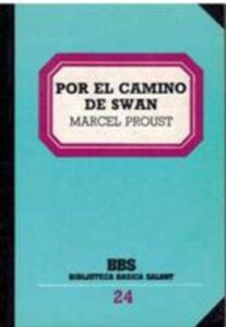 Portada POR EL CAMINO DE SWAN - MARCEL PROUST - BIBLIOTECA BASICA SALVAT
