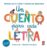 Portada UN CUENTO PARA CADA LETRA. APRENDE LAS 29 LETRAS Y SONIDOS DEL ABECEDARIO - CARMEN GIL - SM