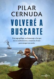 Portada VOLVERÉ A BUSCARTE - PILAR CERNUDA - DEBOLSILLO