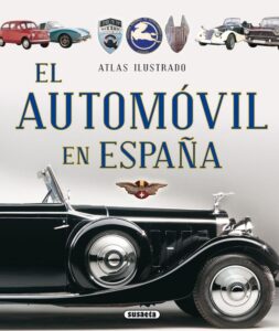 Portada EL AUTOMÓVIL EN ESPAÑA - VARIOS AUTORES - SUSAETA