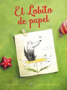 Portada EL LOBITO DE PAPEL -  FRANCESCA DAFNE VIGNAGA / CÉLINE PERSON - LIBSA