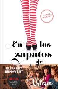 Portada EN LOS ZAPATOS DE VALERIA (SAGA VALERIA 1) - ELÍSABET BENAVENT - DEBOLSILLO