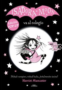 Portada ISADORA MOON VA AL COLEGIO (EDICIÓN POP-UP) - HARRIET MUNCASTER - RBA