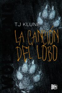 Portada LA CANCIÓN DEL LOBO - T. J. KLUNE - VR EUROPA