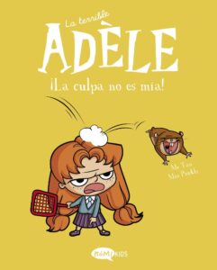 Portada LA TERRIBLE ADÈLE VOL.3 ¡LA CULPA NO ES MÍA! - MR TAN - KOMIKIDS
