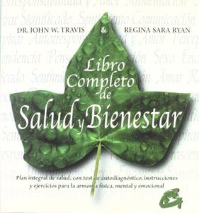 Portada LIBRO COMPLETO DE SALUD Y BIENESTAR - JOHN W. TRAVIS / REGINA SARA RYAN - GAIA