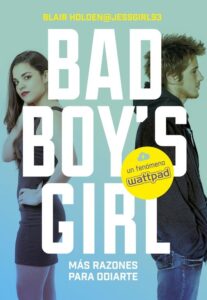 Portada ¡MÁS RAZONES PARA ODIARTE! (BAD BOY'S GIRL 2) - BLAIR HOLDEN - MONTENA