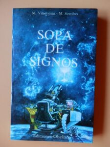 Portada SOPA DE SIGNOS - MERCE VILADOMIU / MARCOS SORRIBES - OBELISCO
