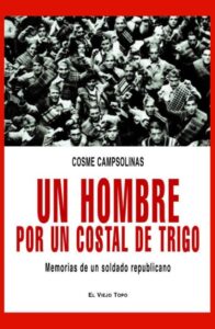 Portada UN HOMBRE POR UN COSTAL DE TRIGO - COSME CAMPSOLINAS -