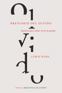 Portada BREVIARIO DEL OLVIDO - LEWIS HYDE - SIRUELA