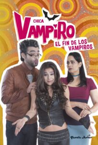 Portada CHICA VAMPIRO. EL FIN DE LOS VAMPIROS - CHICA VAMPIRO - PLANETA JUNIOR