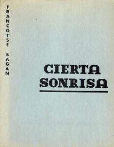 Portada CIERTA SONRISA - FRANÇOISE SAGAN -