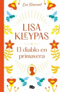 Portada EL DIABLO EN PRIMAVERA (LOS RAVENEL 3) - LISA KLEYPAS - EDICIONES B
