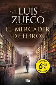 Portada EL MERCADER DE LIBROS  - LUIS ZUECO - EDICIONES B