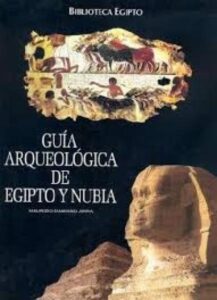 Portada GUIA ARQUEOLOGICA DE EGIPTO Y NUBIA - MAURIZIO DAMIANO-APPIA - FOLIO