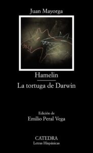 Portada HAMELIN / LA TORTUGA DE DARWIN - JUAN MAYORGA - CATEDRA