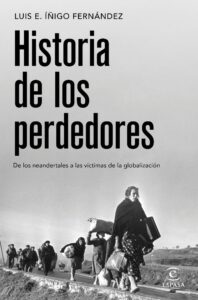 Portada HISTORIA DE LOS PERDEDORES - LUIS E. IÑIGO FERNANDEZ - ESPASA
