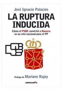 Portada LA RUPTURA INDUCIDA - JOSE IGNACIO PALACIOS - LIBROSLIBRES